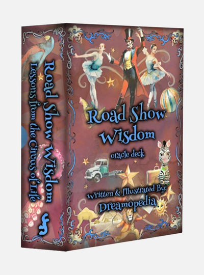 Road Show Wisdom: Lessons from the Circus of Life (41 Full-Color Cards and 180-Page Full-Color Guidebook)