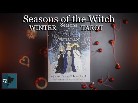 Seasons of the Witch: Winter Tarot: A journey through Yule and Imbolc